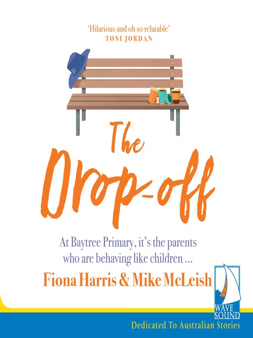Title details for The Drop Off by Fiona Harris - Available